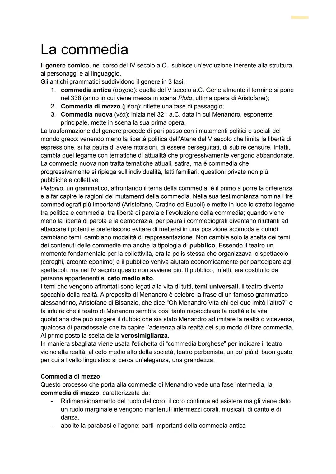 La commedia
Il genere comico, nel corso del IV secolo a.C., subisce un'evoluzione inerente alla struttura,
ai personaggi e al linguaggio.
Gl