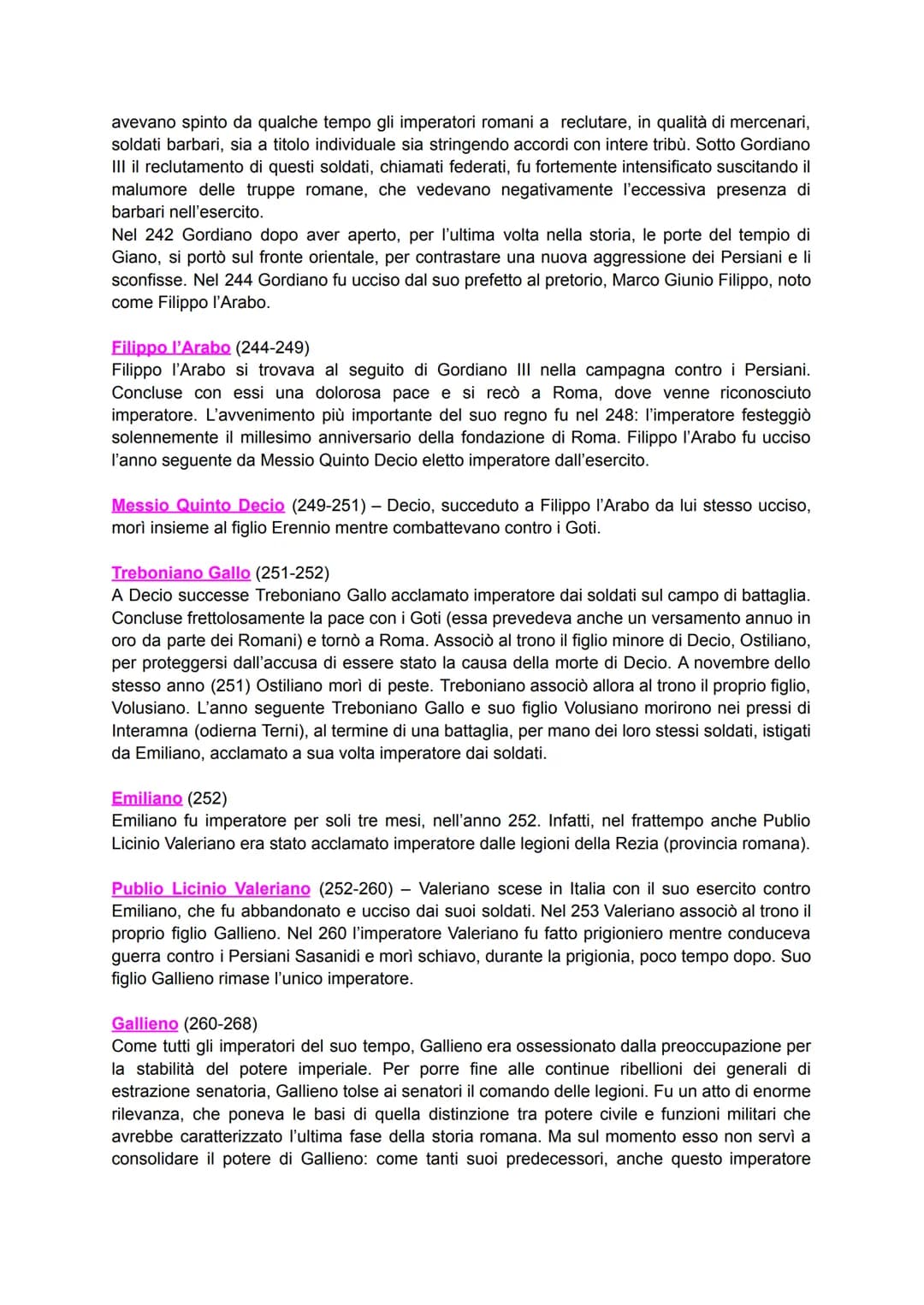 L'anarchia militare (235-284)
La fine della dinastia dei Severi (235) aprì un periodo di crisi profonda dello stato romano,
chiamato dagli s