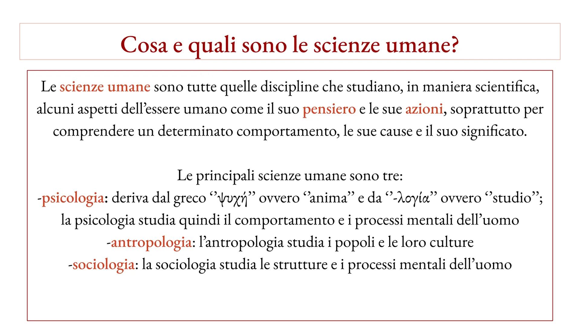 Powerpoint di scienze umane
di Durigon Gioia
Gallinaro Asya
Collodel Silvia
2ales
2021/2022 Cosa e quali sono le scienze umane?
Le scienze u