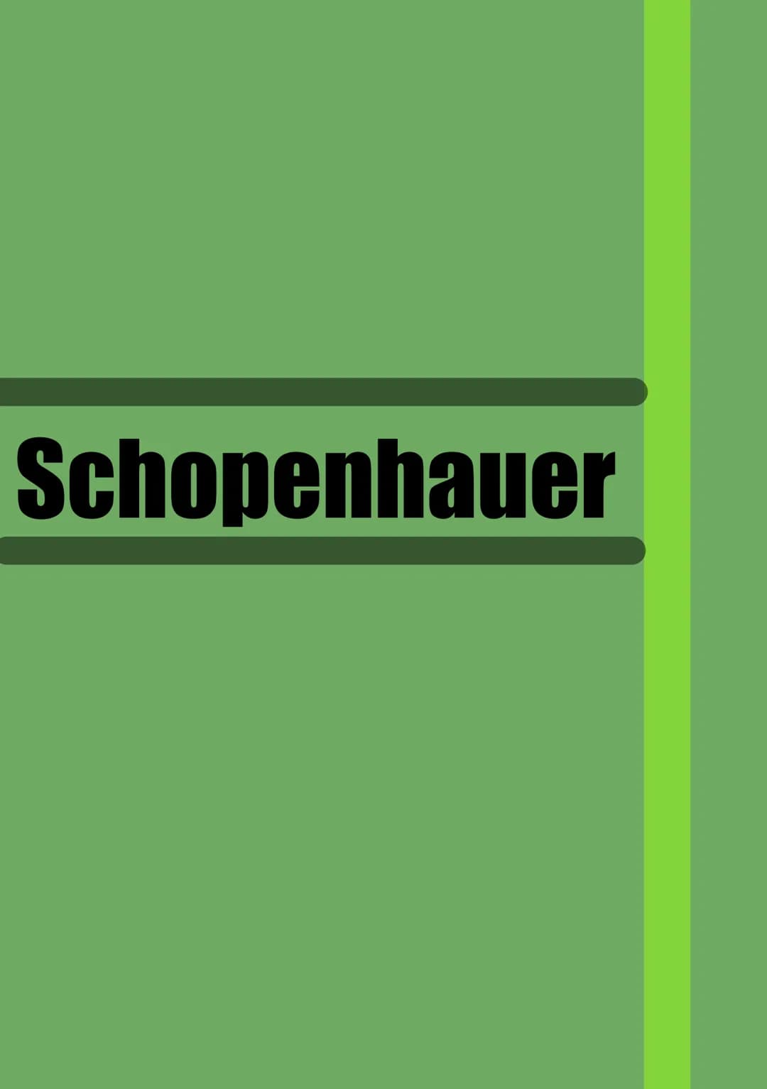 Schopenhauer La vita
-È un grande critico di Hegel e suo contemporane ed ebbe una concezione pessimistica
della vita.
- Nacque a Danzica nel
