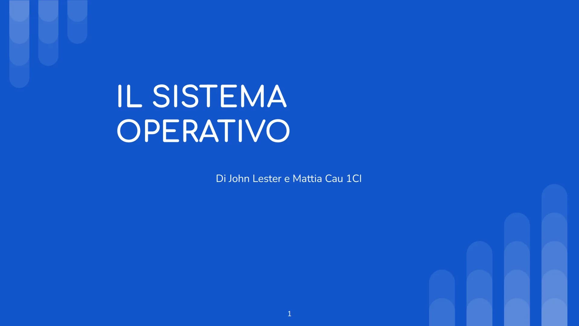 IL SISTEMA
OPERATIVO
Di John Lester e Mattia Cau 1Cl
1 CHE COS'E' UN
SISTEMA
OPERATIVO?
Un sistema operativo è un software di
base che perme