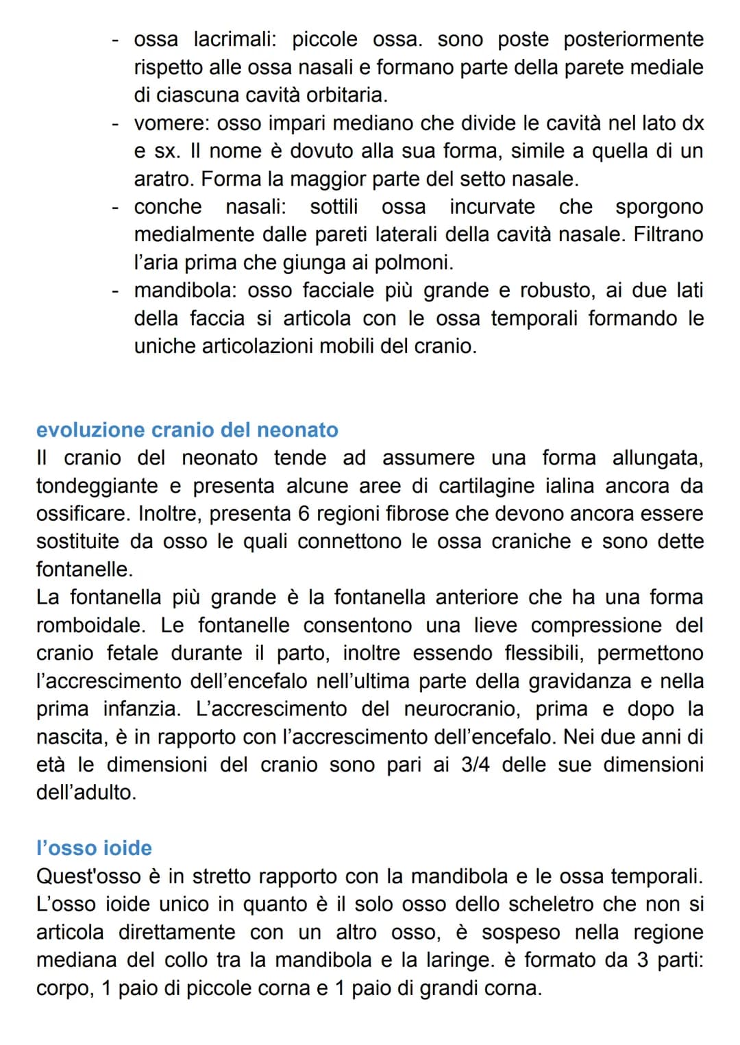 SISTEMA SCHELETRICO
Il nostro scheletro è un endoscheletro, formato da 206 ossa singole
connesse da 68 articolazioni.
Le ossa sono formate d