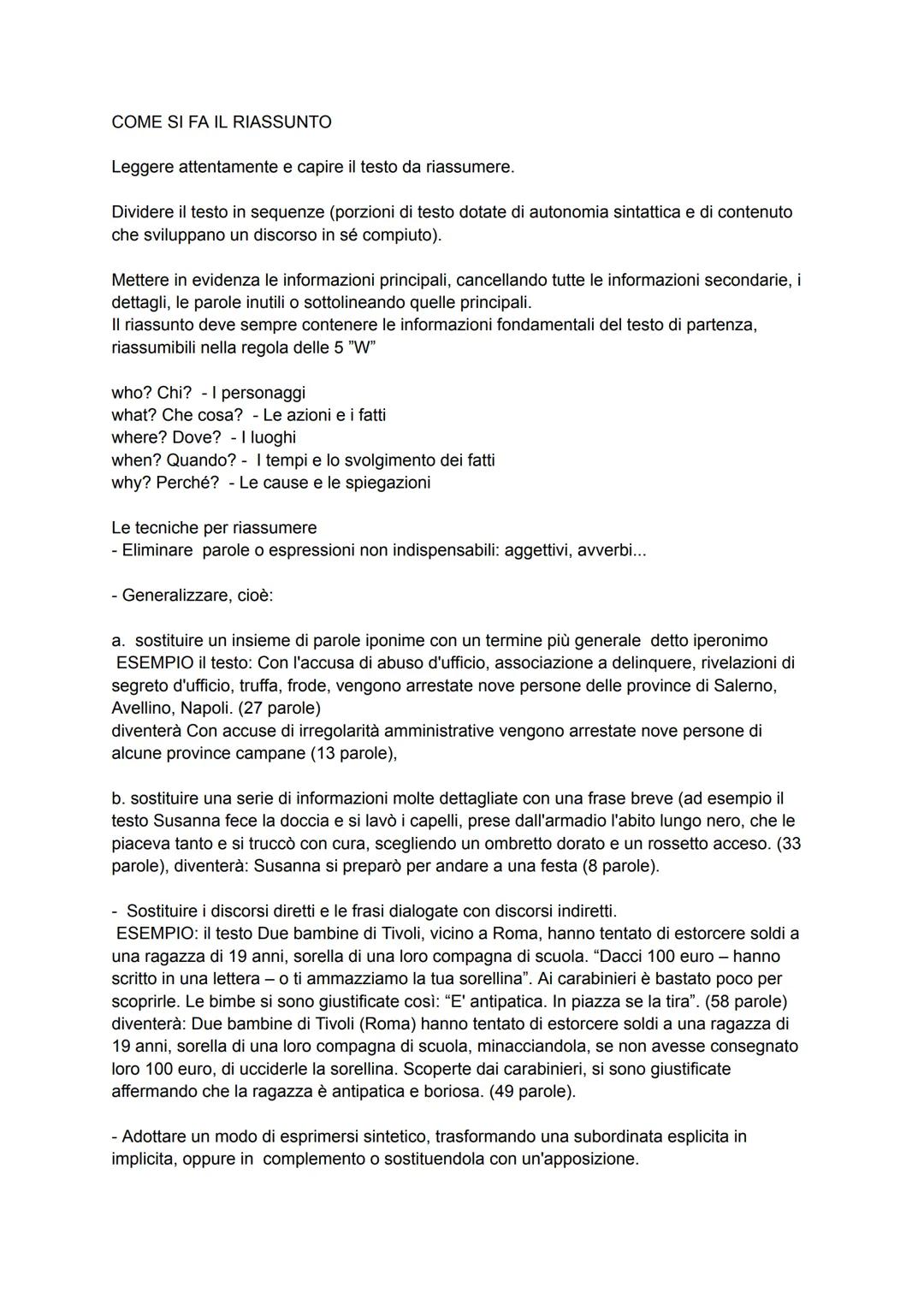 COME SI FA IL RIASSUNTO
Leggere attentamente e capire il testo da riassumere.
Dividere il testo in sequenze (porzioni di testo dotate di aut