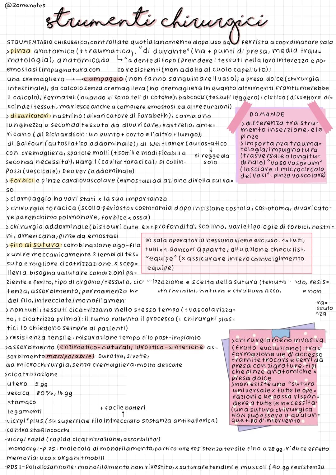 strumenti chirurgici
@Rome.notes
STRUMENTARIO CHIRURGICO, controllato quotidianamente dopo uso da
emostasi (impugnatura con
>pinza anatomica