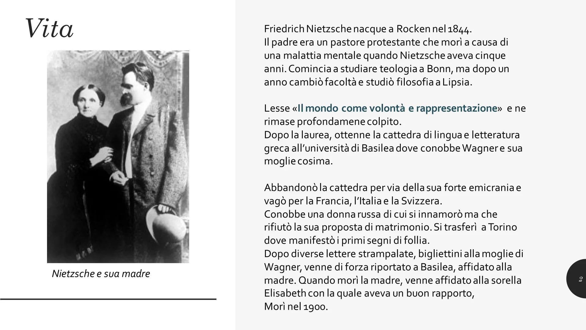 "Perfino Dio ha il suo inferno: è il suo
amore per gli uomini.”

Friedrich
Nietzsche

Alessia Vescio VAART # Vita

Nietzsche e sua madre

Fr