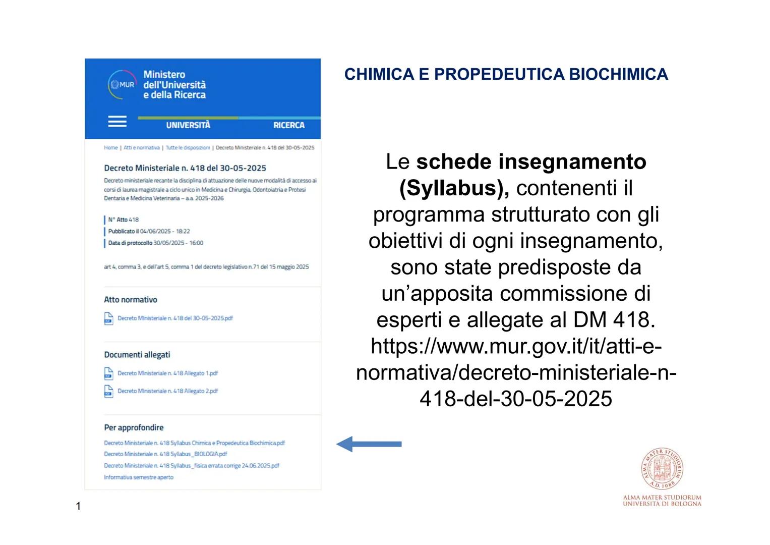 CHIMICA E PROPEDEUTICA BIOCHIMICA
(6 CFU)
Lingua di Insegnamento: Italiano
Obiettivi Generali del Corso Integrato
Fornire le basi per la com