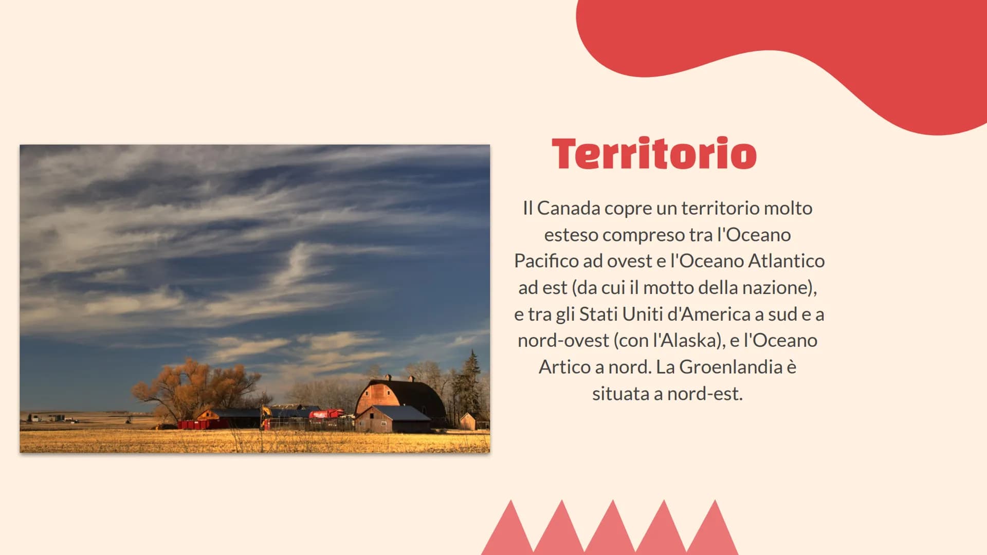 Canada Territorio
Il Canada copre un territorio molto
esteso compreso tra l'Oceano
Pacifico ad ovest e l'Oceano Atlantico
ad est (da cui il 
