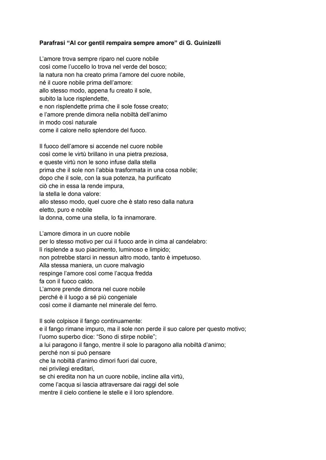 Parafrasi "Al cor gentil rempaira sempre amore" di G. Guinizelli
L'amore trova sempre riparo nel cuore nobile
così come l'uccello lo trova n