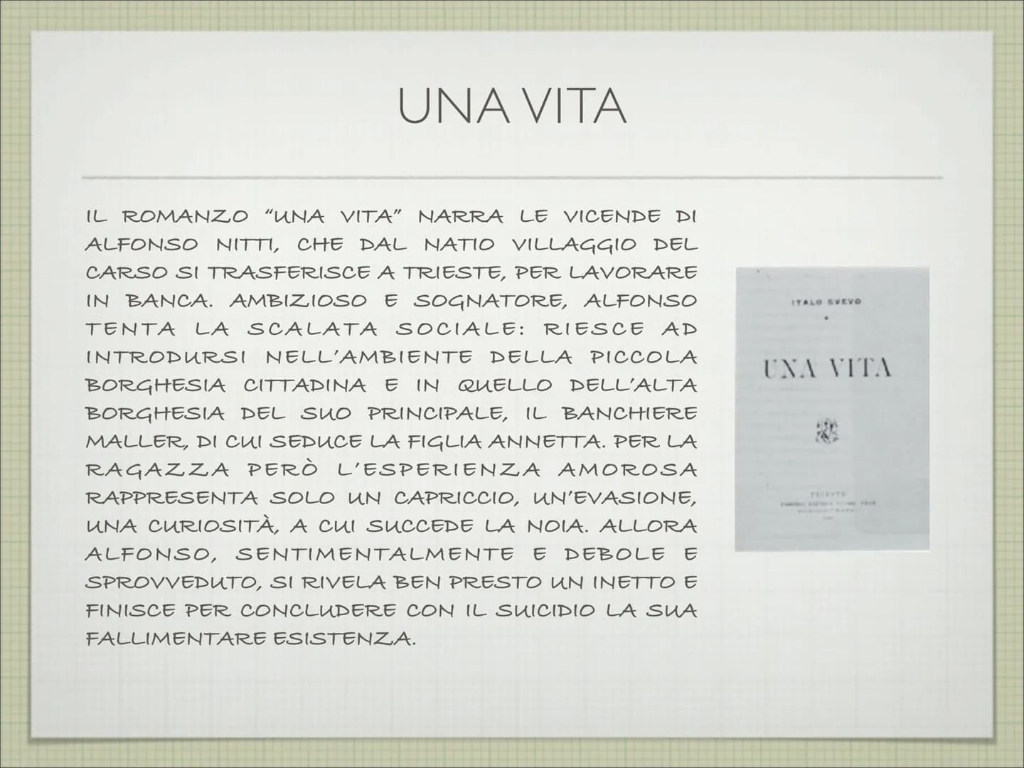 ITALO SVEVO
(1861-1928)
A CURA DI MARIA ELISABETTA LORICCHIO LA VITA
ITALO SVEVO, CHE NASCE A TRIESTE NEL 1861, È LO PSEUDONIMO DI
ETTORE SC