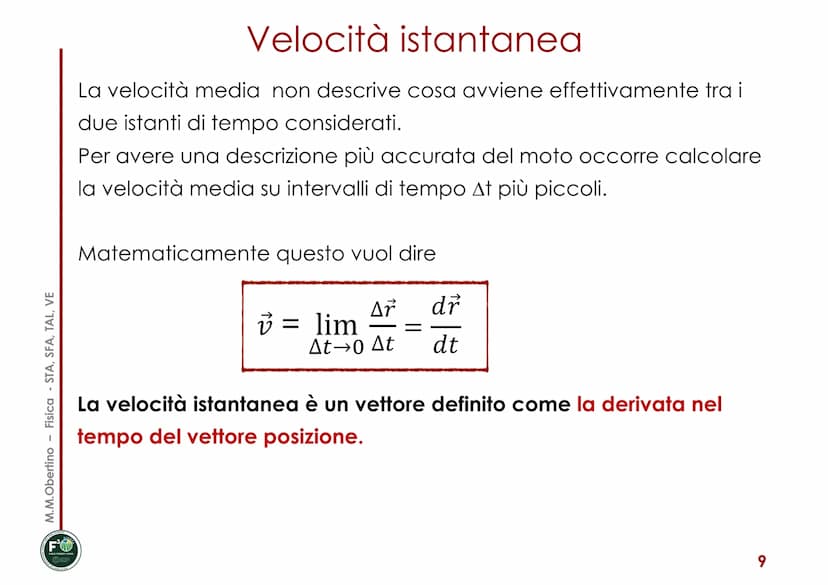 MECCANICA
Corso di Fisica
Maria Margherita Obertino
Università degli Studi di Torino - DISAFA
■
■
CINEMATICA
Posizione, spostamento
■ Veloci