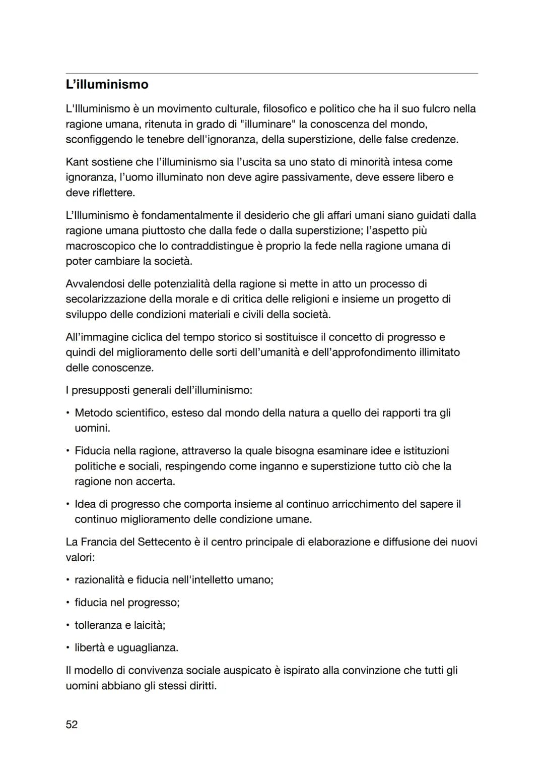 L'illuminismo
L'Illuminismo è un movimento culturale, filosofico e politico che ha il suo fulcro nella
ragione umana, ritenuta in grado di "