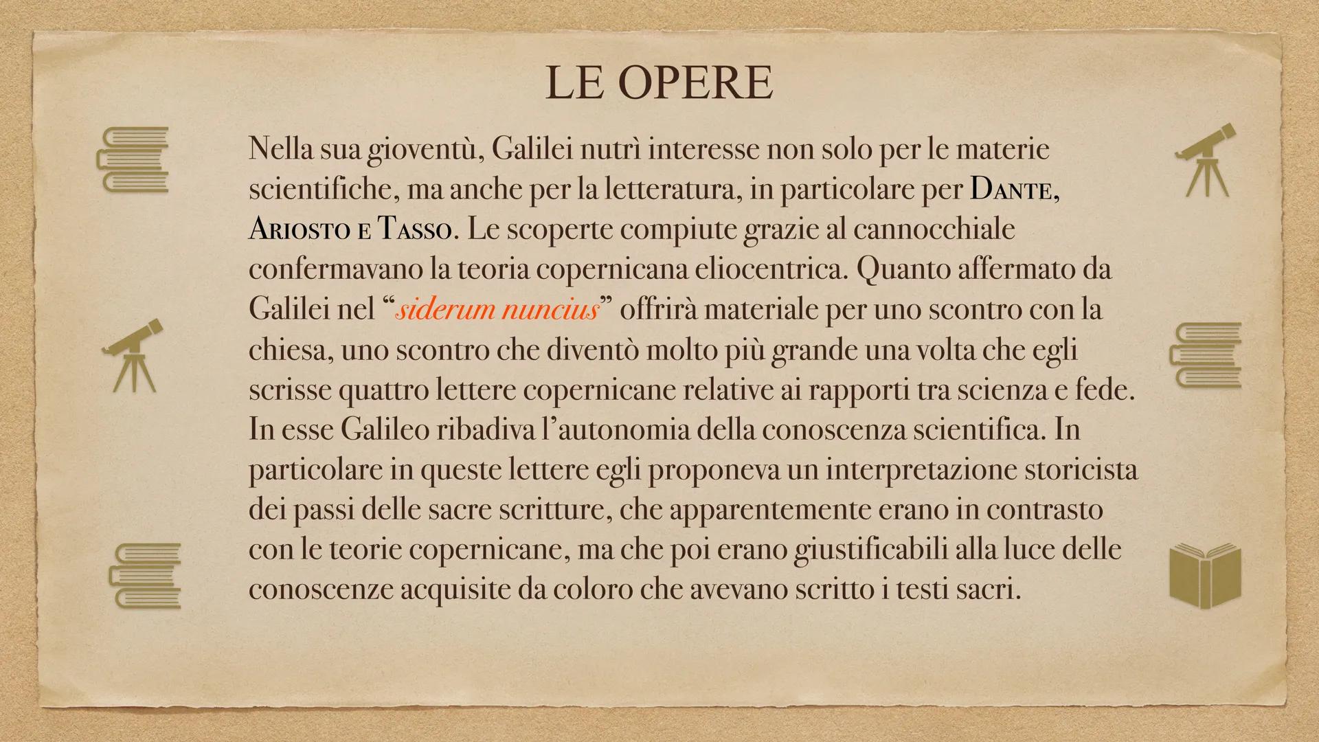 Galileo Galilei BIOGRAFIA
Galileo Galilei nacque a Pisa nel 1564 da un' antica
famiglia Fiorentina. Nonostante il padre gli diede
un' educaz