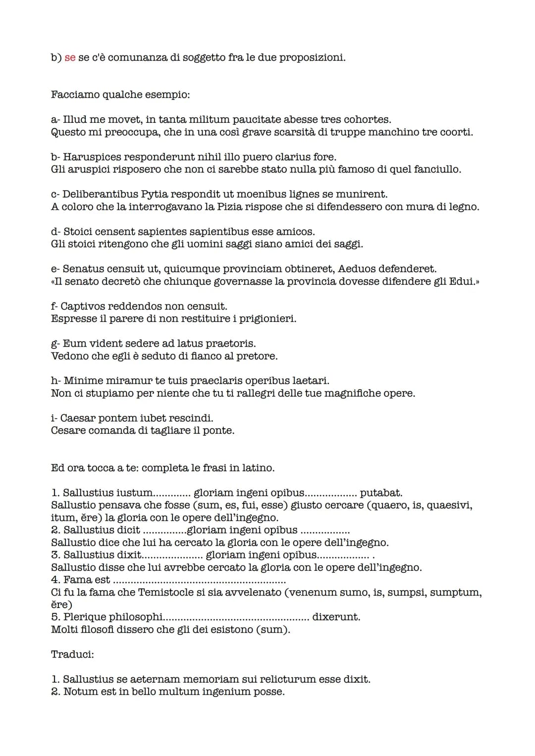 La proposizione infinitiva
Spero che tu abbia ripassato bene l'infinito presente, perfetto e futuro, perché, come
ultimo sforzo dell'anno, d