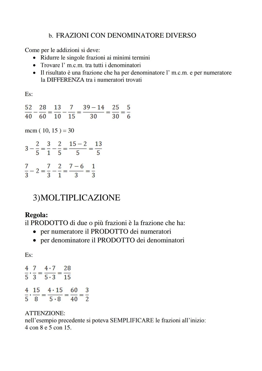 Es:
2
Es:
+
1)ADDIZIONE
a) FRAZIONI CON LO STESSO DENOMINATORE
2
3
59
79
||
OPERAZIONI CON LE FRAZIONI
=
1 3
+ + -=
||
Regola:
La SOMMA di d