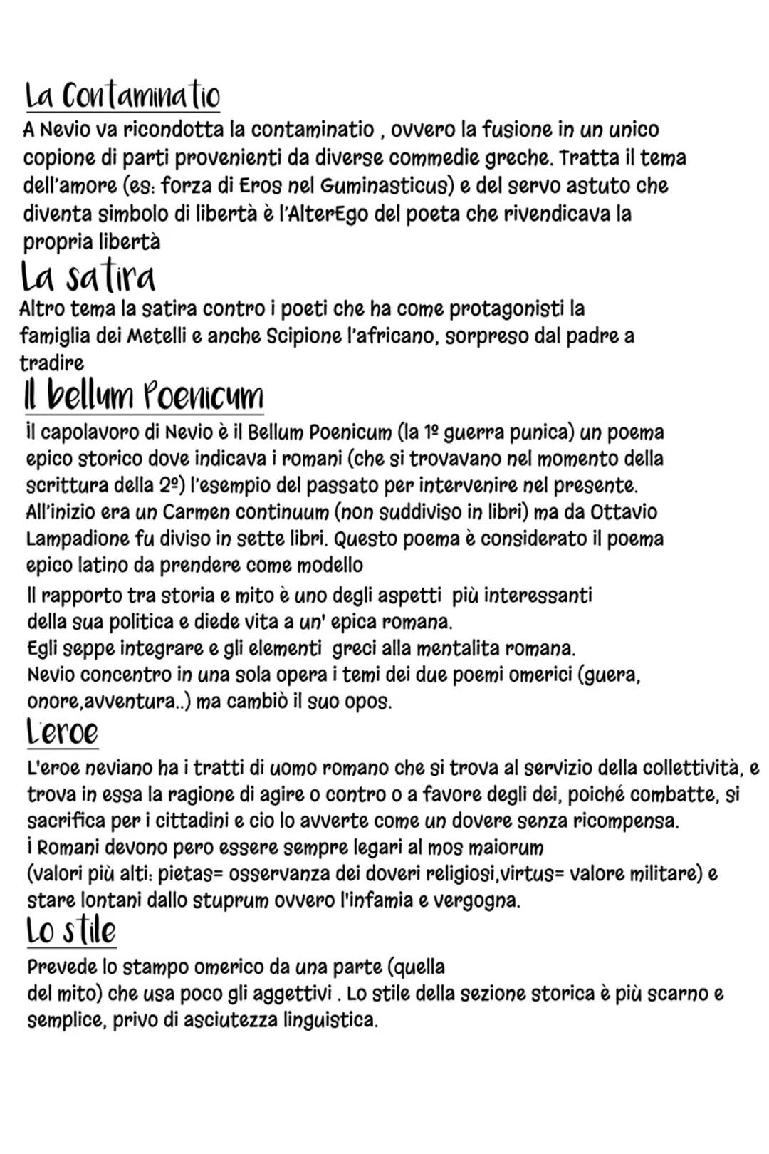 Gneo nevio
Colui che non si piegò al volere di nessuno, nasce a Capua nel 270 a.C. e fu il primo scrittore
latino. Era un cittadino libero(p