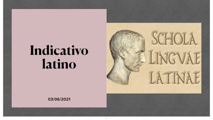 Verbi latini.
Sara Nanu Verbi latini.
Sara Nanu Indicativo
latino
03/06/2021
SCHOLA
LINGVAE
LATINAE Indicativo
latino
03/06/2021
SCHOLA
LING