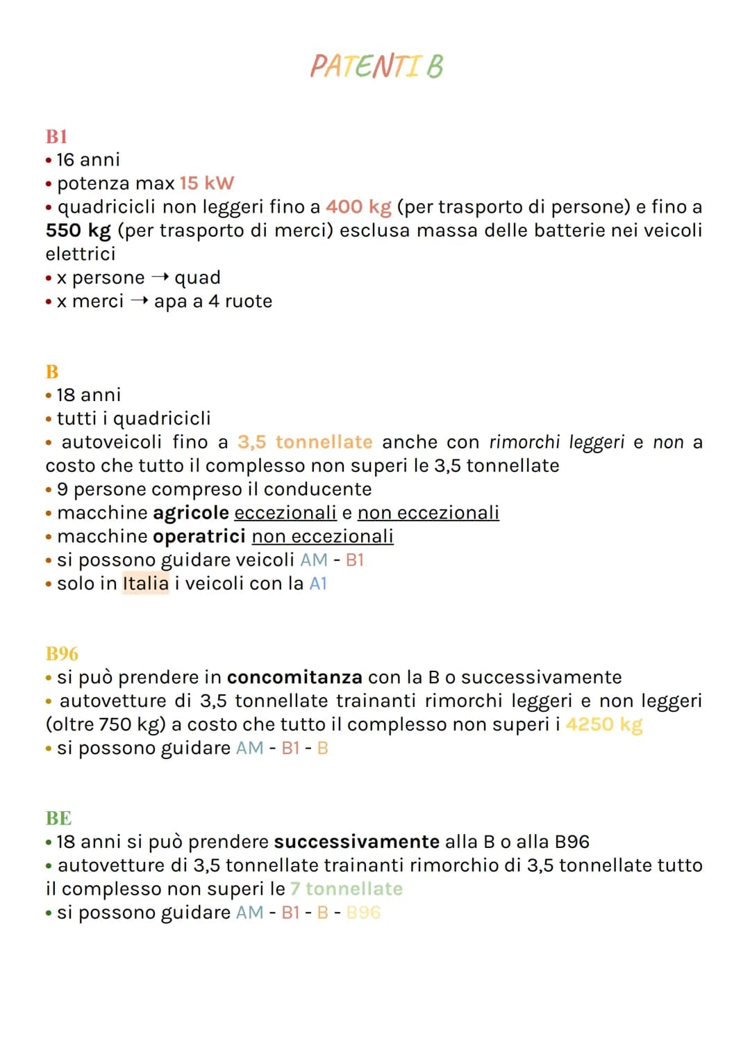 B1
• 16 anni
• potenza max 15 kW
quadricicli non leggeri fino a 400 kg (per trasporto di persone) e fino a
550 kg (per trasporto di merci) e