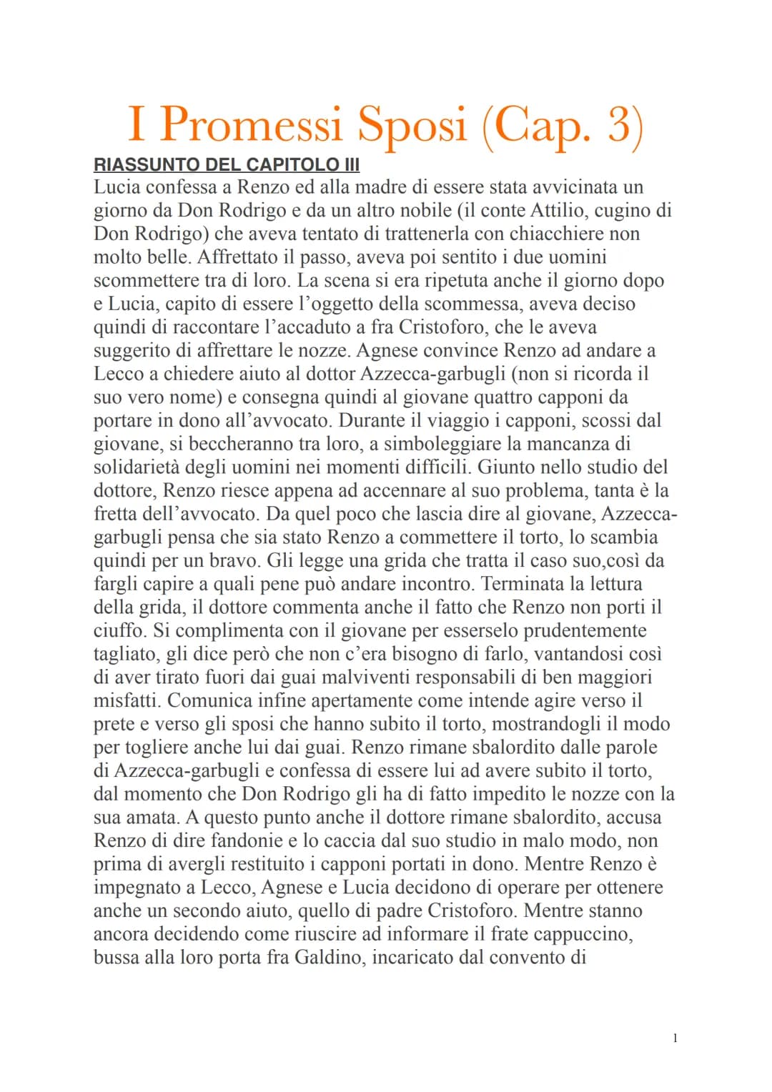 I Promessi Sposi (Cap. 3)
RIASSUNTO DEL CAPITOLO III
Lucia confessa a Renzo ed alla madre di essere stata avvicinata un
giorno da Don Rodrig