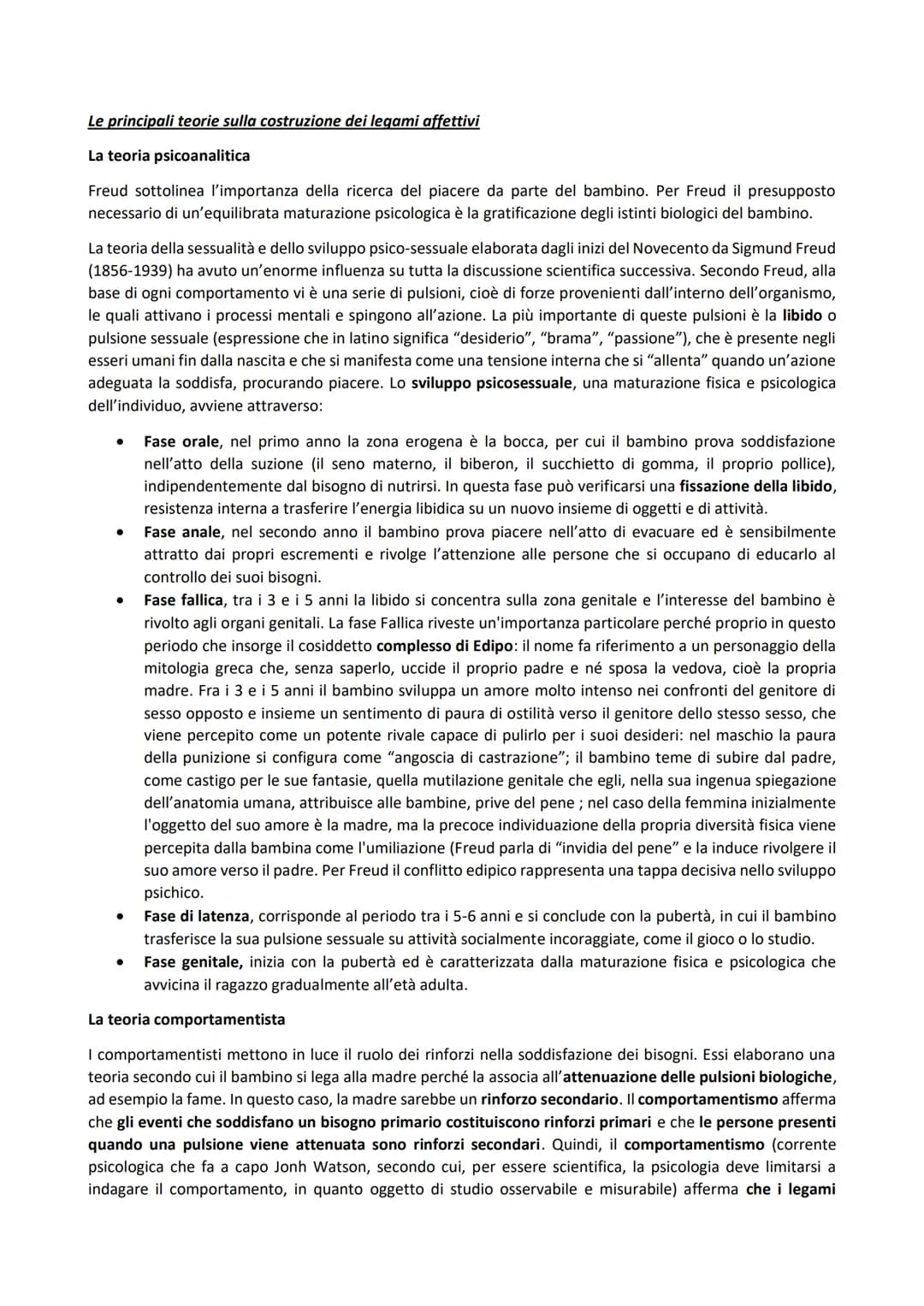 Le principali teorie sulla costruzione dei legami affettivi
La teoria psicoanalitica
Freud sottolinea l'importanza della ricerca del piacere