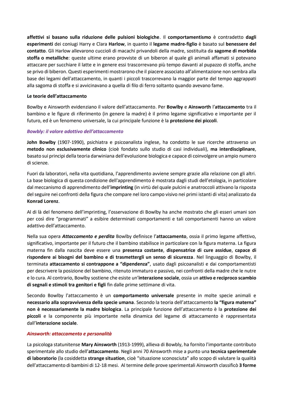 Le principali teorie sulla costruzione dei legami affettivi
La teoria psicoanalitica
Freud sottolinea l'importanza della ricerca del piacere