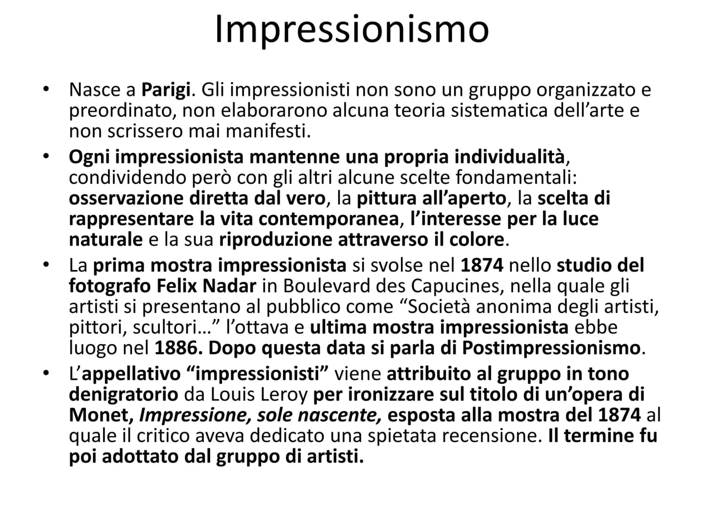 L'impressionismo ●
●
●
Impressionismo
Nasce a Parigi. Gli impressionisti non sono un gruppo organizzato e
preordinato, non elaborarono alcun