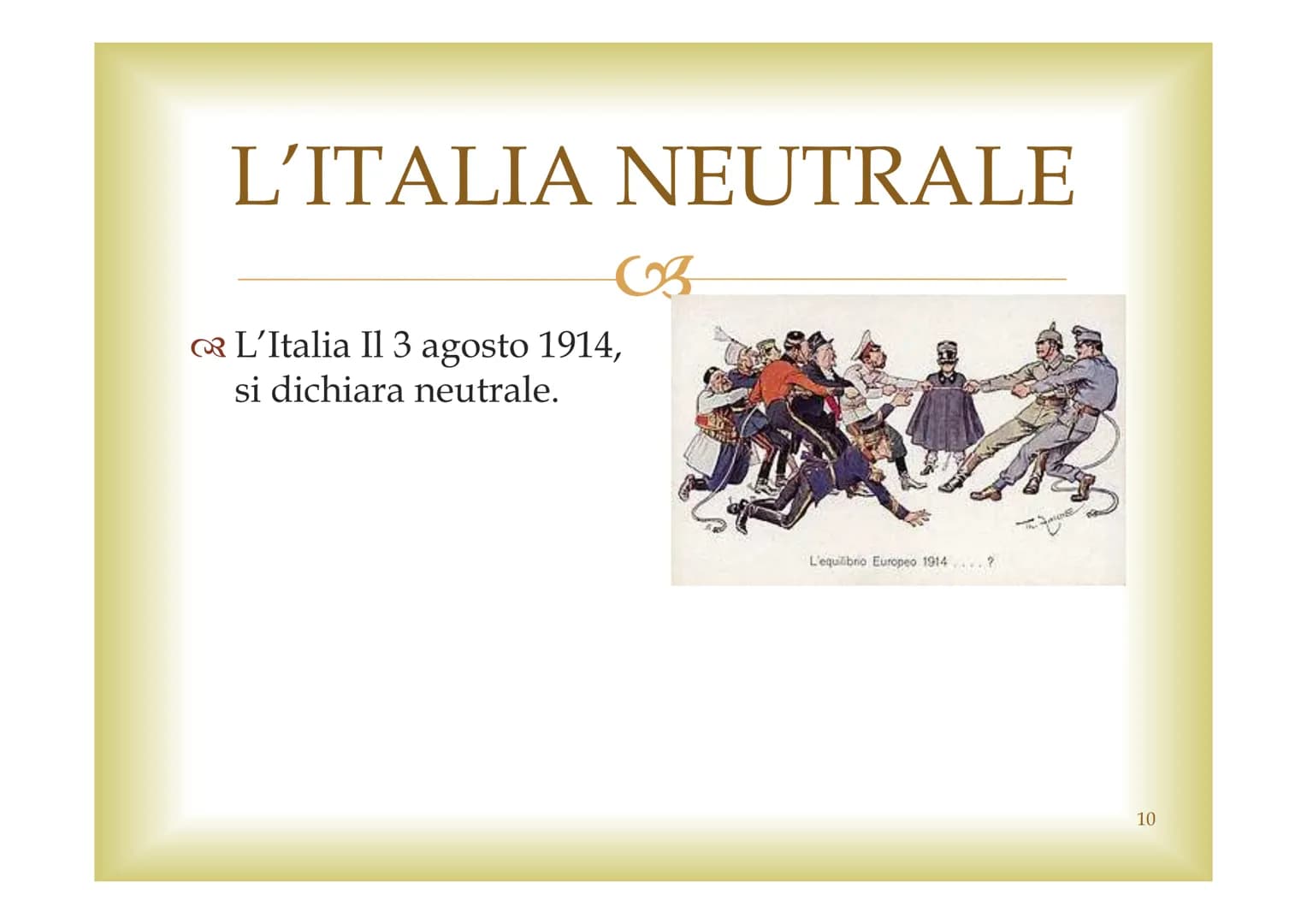 LA GRANDE GUERRA
CB
G.F.
1 POLITICHE
ECONOMICHE
MILITARI
CULTURALI
CAUSE
C3
2 <<LA GOCCIA CHE HA FATTO
TRABOCCARE IL VASO>>
C3
Il 28 giugno 