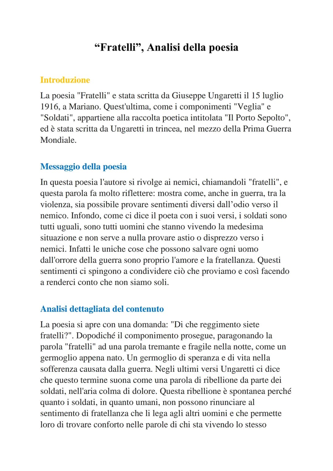 "Fratelli”, Analisi della poesia
Introduzione
La poesia "Fratelli" e stata scritta da Giuseppe Ungaretti il 15 luglio
1916, a Mariano. Quest