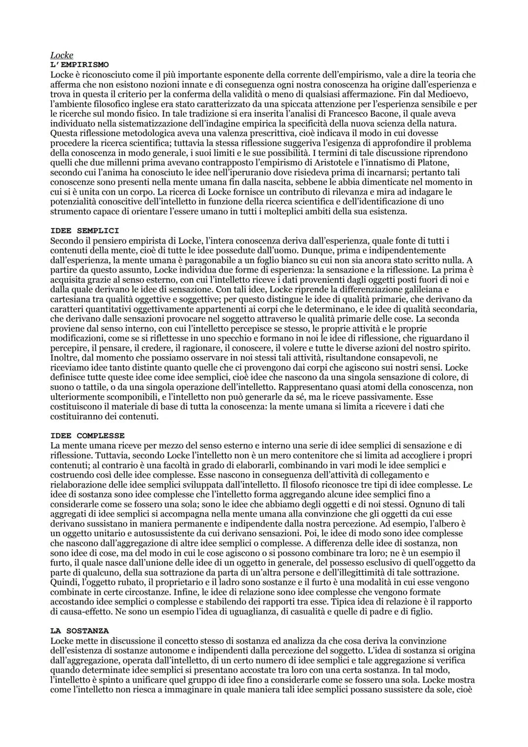 Locke
L'EMPIRISMO
Locke è riconosciuto come il più importante esponente della corrente dell'empirismo, vale a dire la teoria che
afferma che