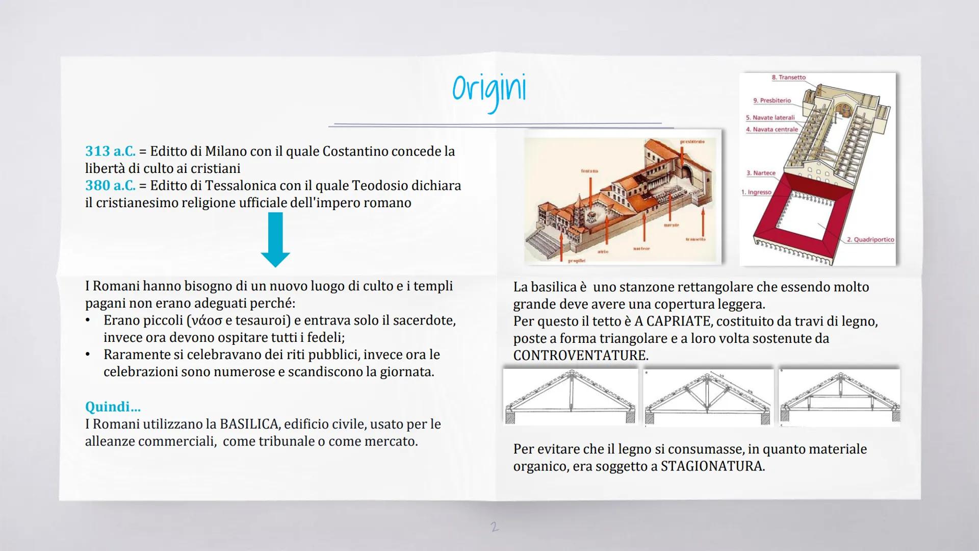 La Basilica
Paleocristiana 313 a.C. = Editto di Milano con il quale Costantino concede la
libertà di culto ai cristiani
Origini
380 a.C. = E
