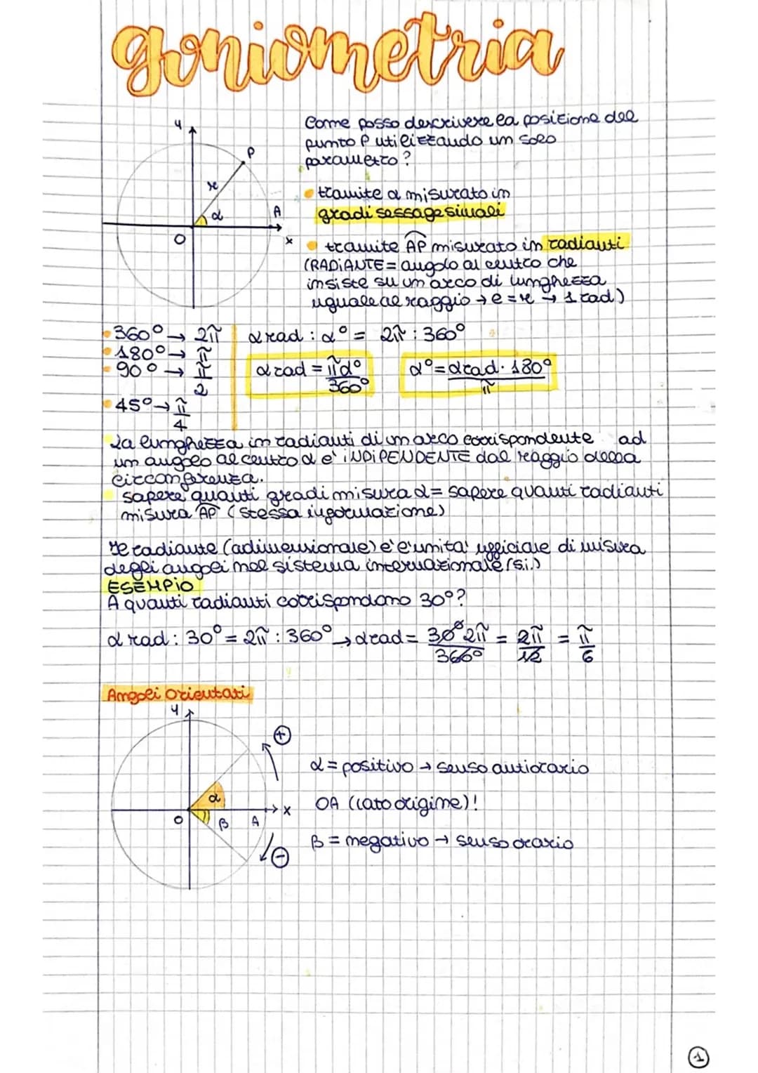 goniometria
O
x
360° 211
π
180°
90° 1
45°1
α
५
to
P
Angoli Orientati
d
A
4
2
ad
La lunghetta in cadiauti di m aveco corrispondente
un angolo