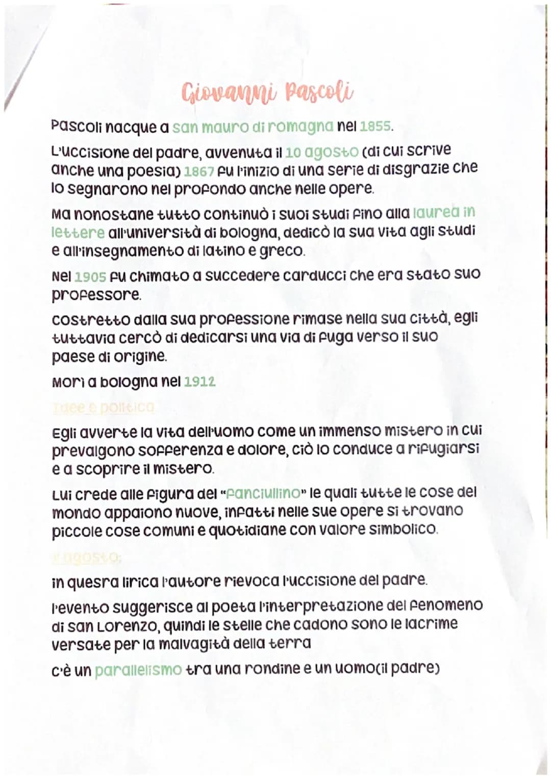 Giovanni Pascoli
Pascoli nacque a san mauro di romagna nel 1855.
L'Uccisione del padre, avvenuta il 10 agosto (di cui scrive
anche una poesi
