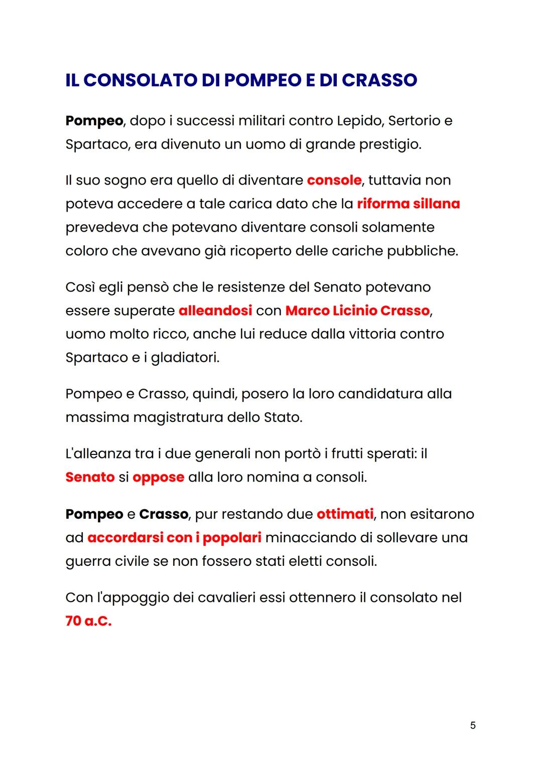 L'ASCESA DI POMPEO
Dopo la morte di Silla, Roma tornò una Repubblica.
Tuttavia, continuarono le lotte per il potere tra:
• la nobiltà, che d