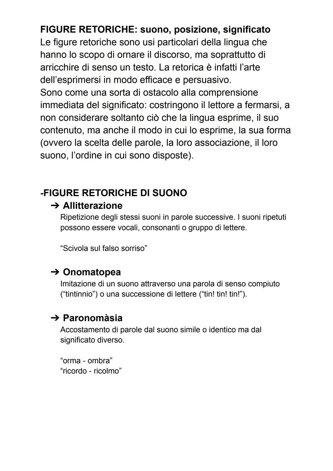 FIGURE RETORICHE: suono, posizione, significato
Le figure retoriche sono usi particolari della lingua che
hanno lo scopo di ornare il discor