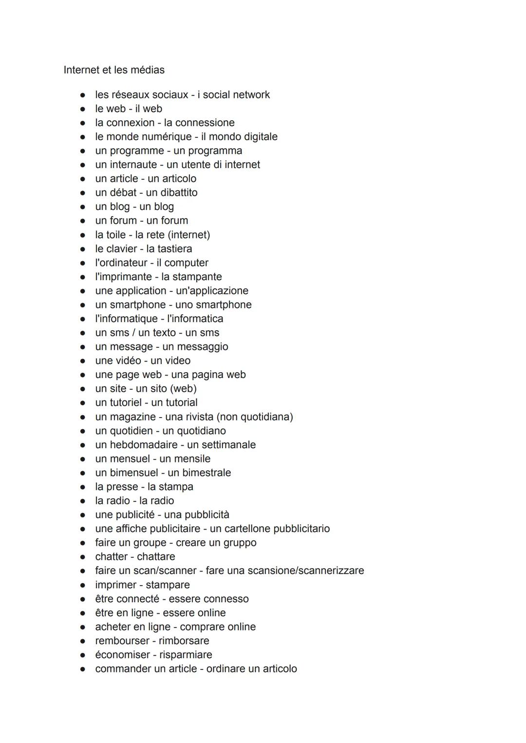 La famille
les parents - i genitori
la mère - la madre
le père - il padre
le frère - il fratello
la soeur - la sorella
les grands parents - 
