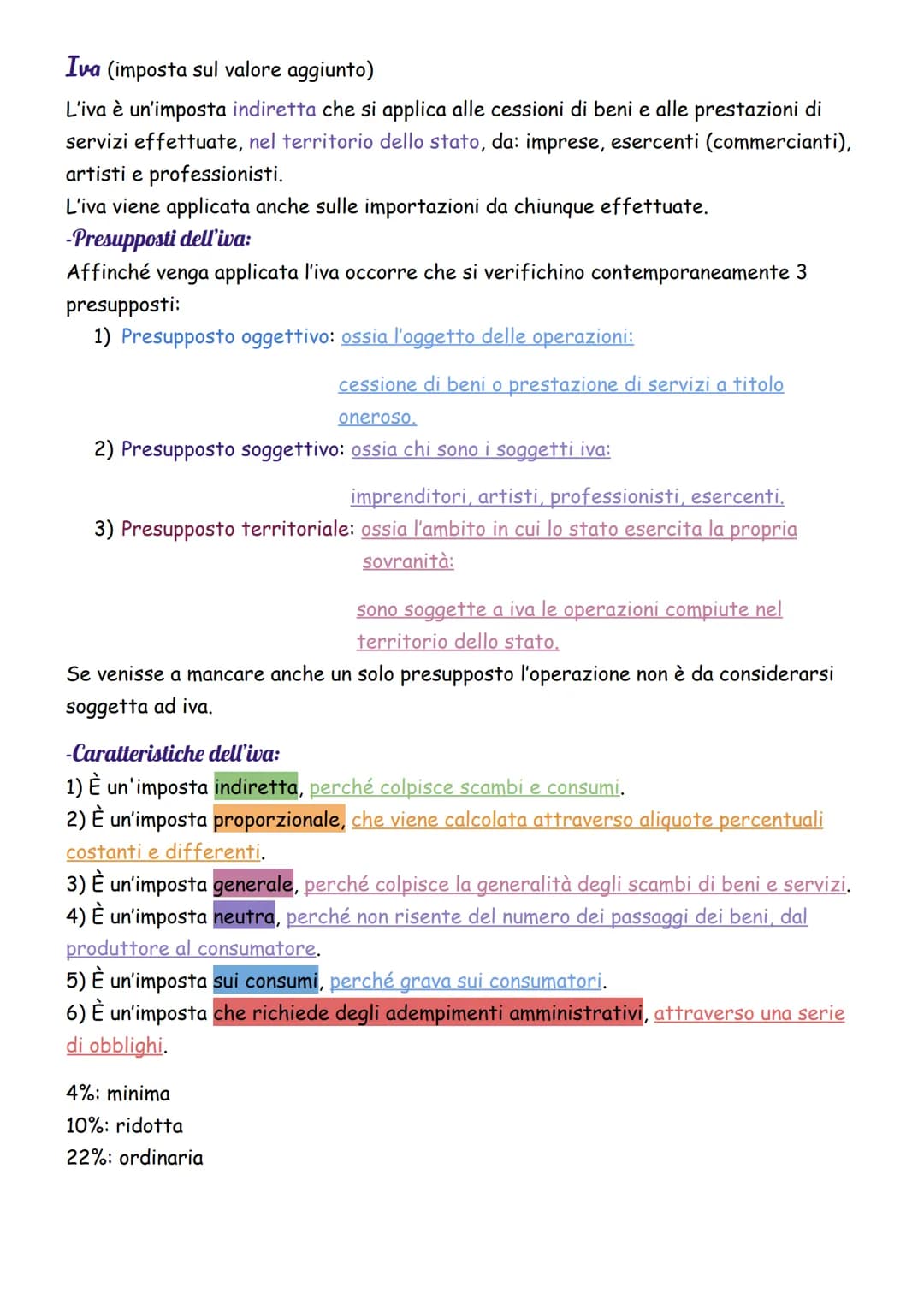 Iva (imposta sul valore aggiunto)
L'iva è un'imposta indiretta che si applica alle cessioni di beni e alle prestazioni di
servizi effettuate