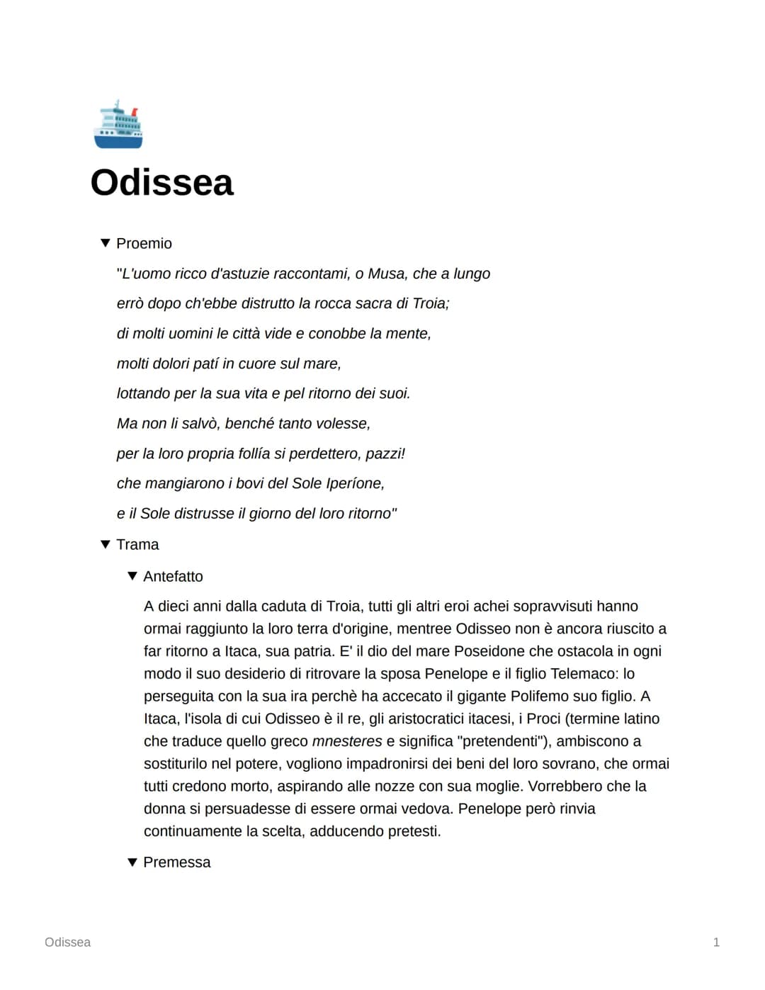 
<h2 id="proemio">Proemio</h2>
<p>Il poema dell'Odissea narra le avventure di Odisseo, un uomo astuto che ha vagato per lungo tempo dopo la 