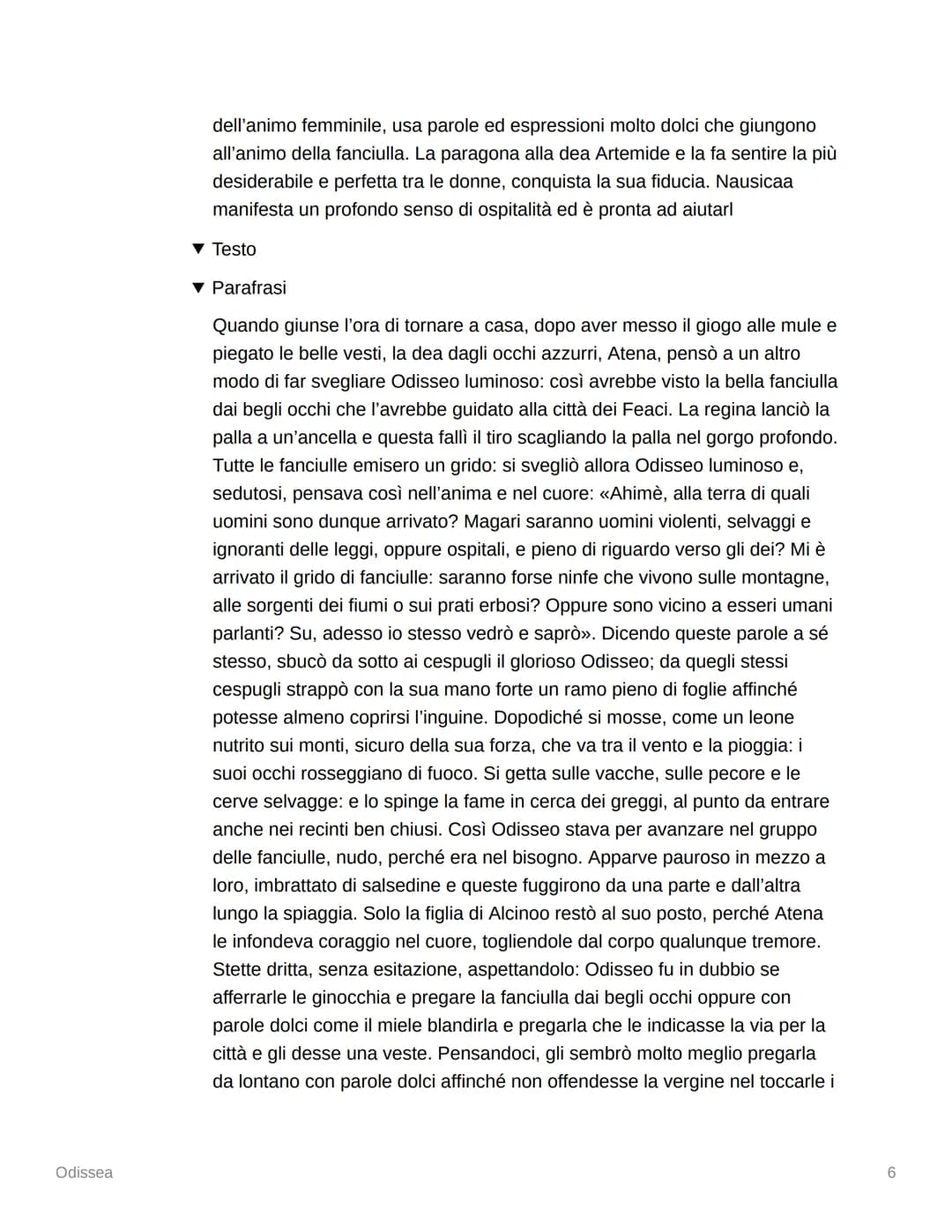 
<h2 id="proemio">Proemio</h2>
<p>Il poema dell'Odissea narra le avventure di Odisseo, un uomo astuto che ha vagato per lungo tempo dopo la 