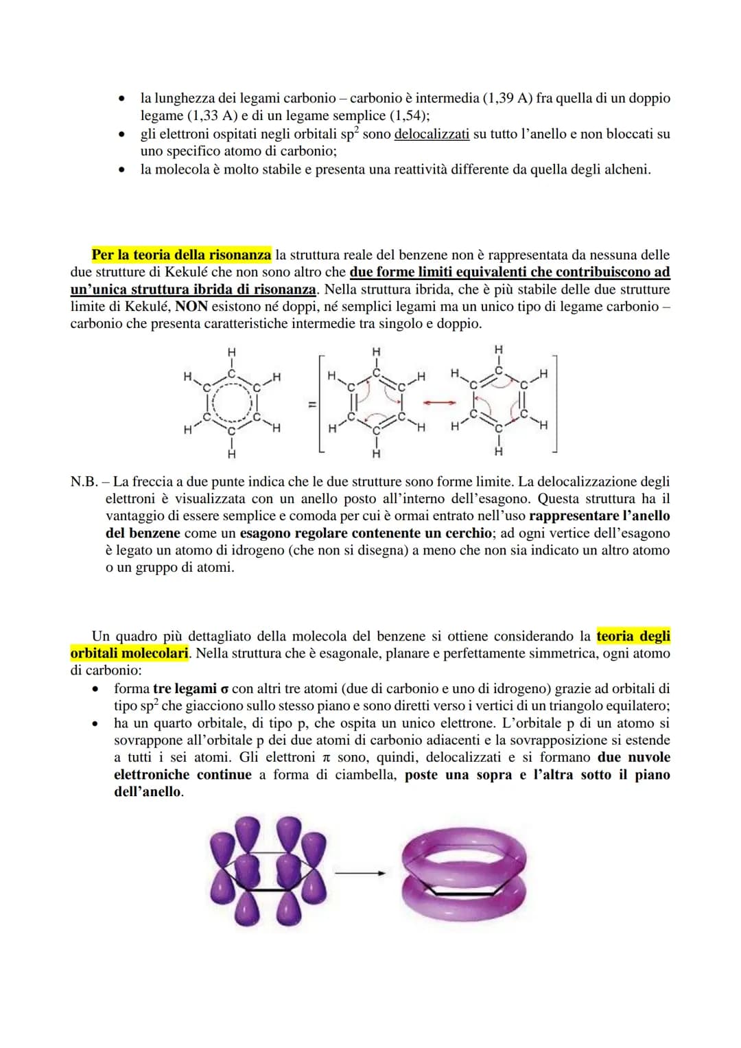 Il benzene, C6H6, è il capostipite di una ampia classe di idrocarburi, eccezionalmente stabili, detti
"aromatici". Il nome è dovuto al carat