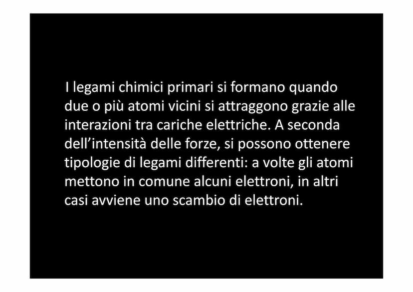 I LEGAMI CHIMICI In natura è molto improbabile trovare atomi isolati, a eccezione dei
gas nobili. La maggior parte degli atomi infatti si tr