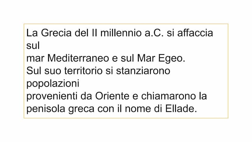 1 Graci
Di Angela
https://youtu.be/Wur0Sii4T-U La Grecia del II millennio a.C. si affaccia
sul
mar Mediterraneo e sul Mar Egeo.
Sul suo terr