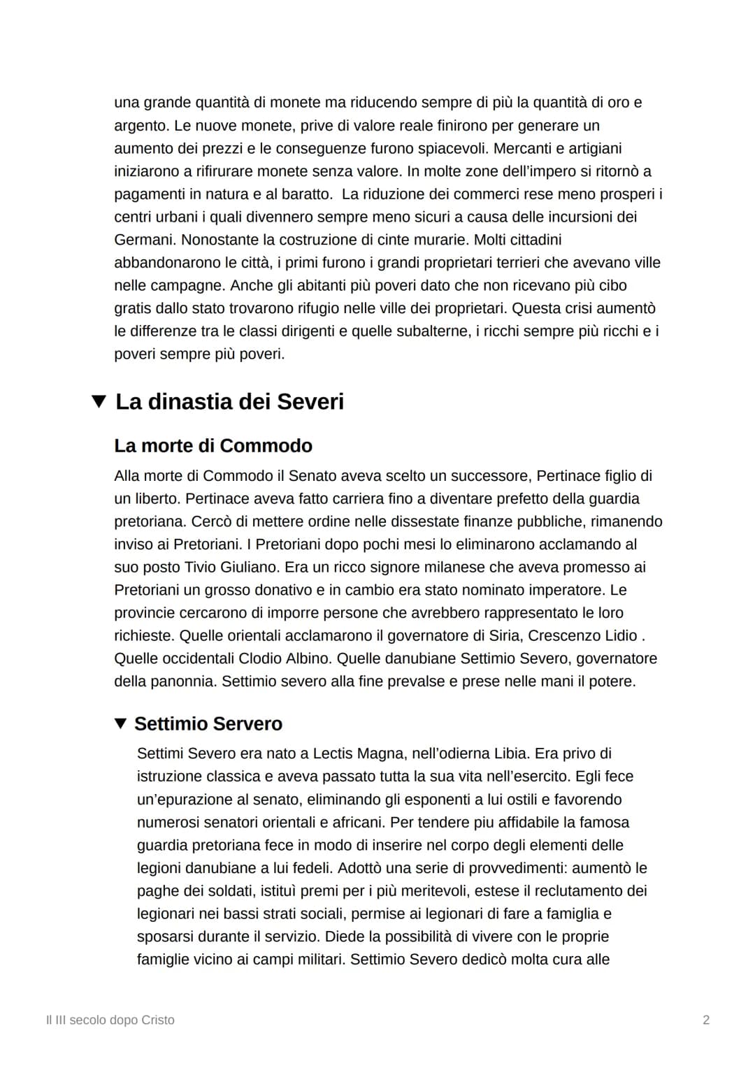 X
II III secolo dopo Cristo
▼ La crisi totale
All'inizio del III si verificò una violenta crisi sotto tutti gli aspetti.
Crisi politica:
La 