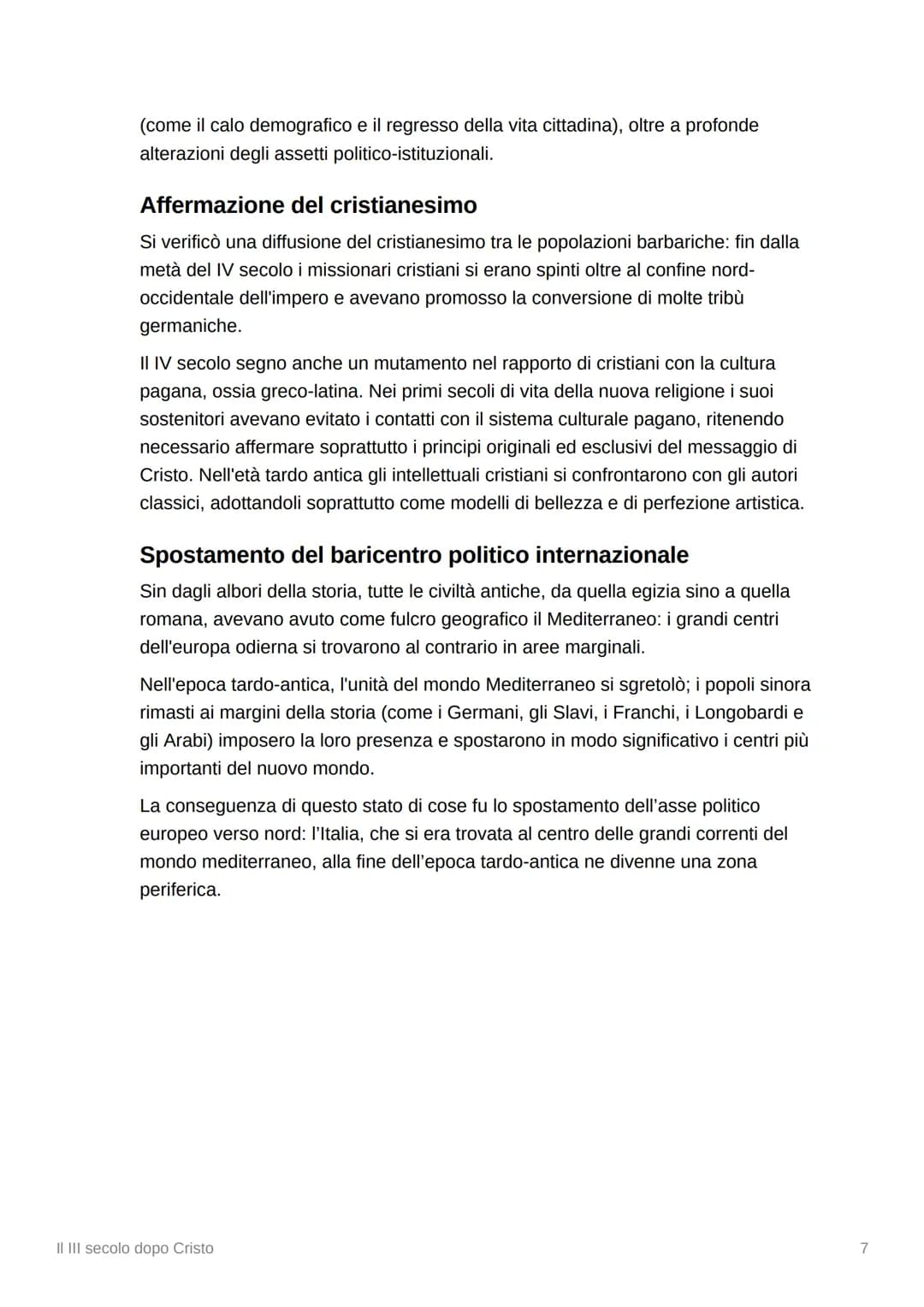 X
II III secolo dopo Cristo
▼ La crisi totale
All'inizio del III si verificò una violenta crisi sotto tutti gli aspetti.
Crisi politica:
La 