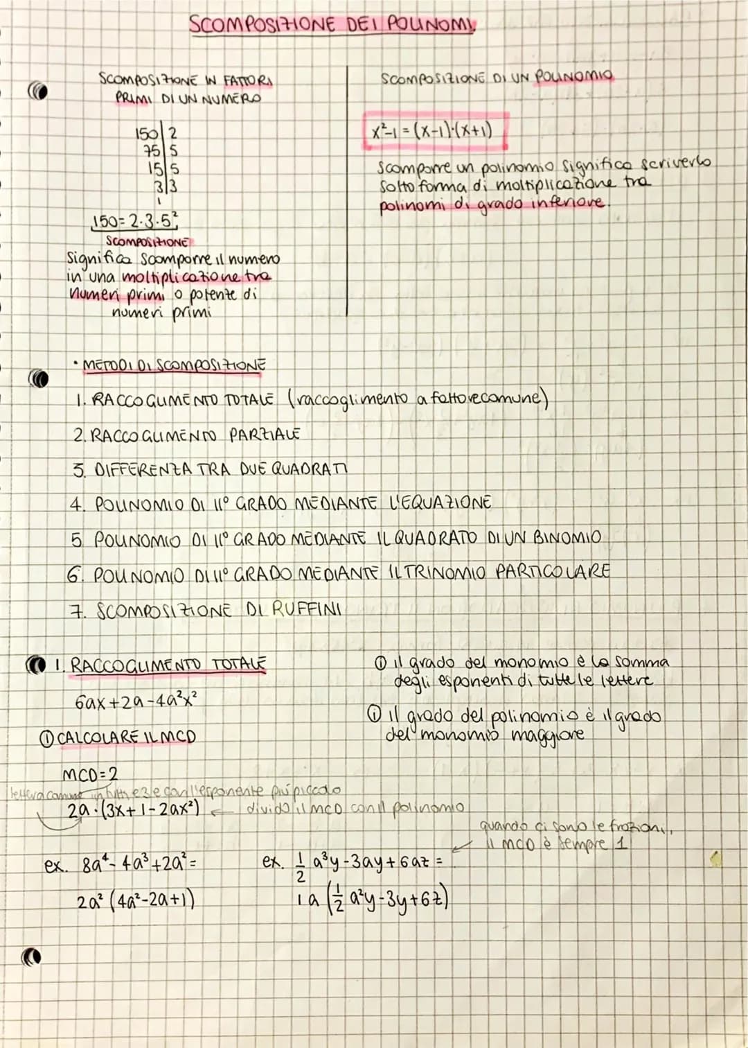 SCOMPOSIZIONE IN FATTORI
PRIMI DI UN NUMERO
150 2
755
155
3/3
1
150-2-3-52
SCOMPOSIZIONE DEI POLNOMI
SCOMPOSIZIONE
Significa scomporre il nu