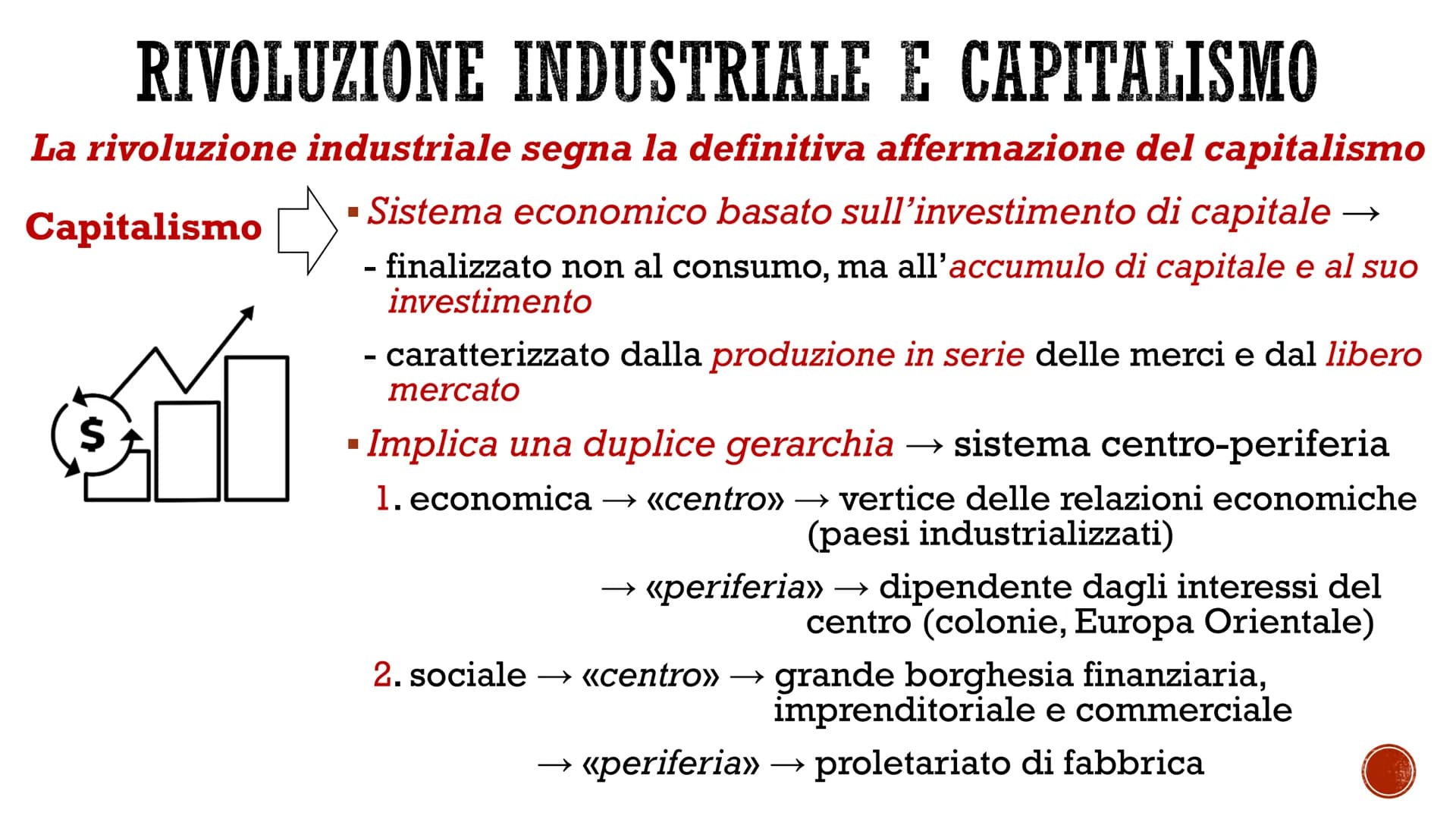 LA RIVOLUZIONE
INDUSTRIALE
UNA TRASFORMAZIONE RADICALE
CO
PEERDE Rivoluzione
industriale
■
Factory system →
- processo di radicale trasforma