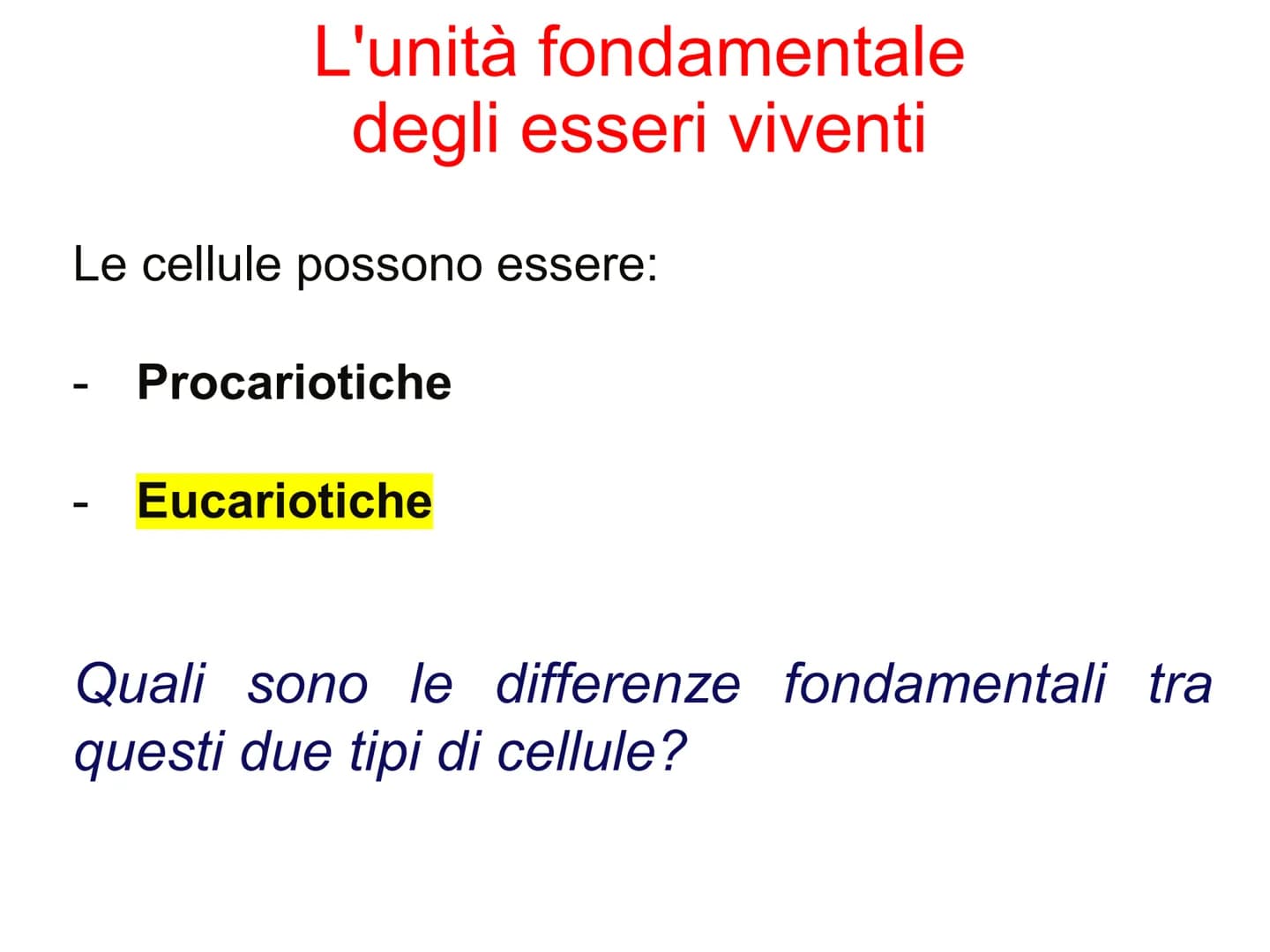 Capitolo A8
La cellula
eucariota
Prof. Forloni Matteo L'unità fondamentale
degli esseri viventi
Cosa distingue un cane, un essere umano, una