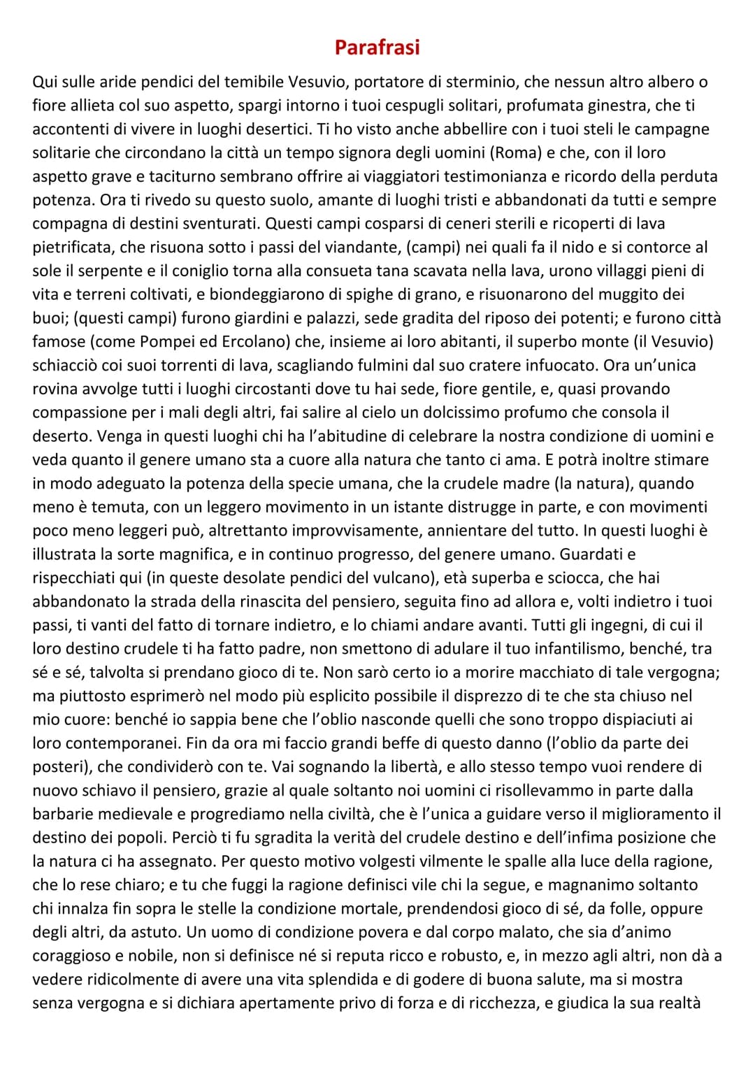 
<p>La Ginestra o il fiore del deserto è una composizione di Leopardi nella primavera del 1836. Le sue dimensioni straordinarie e le tematic