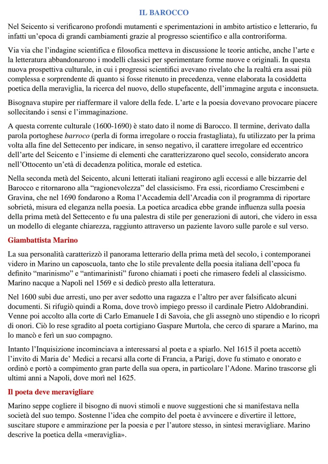 IL BAROCCO
Nel Seicento si verificarono profondi mutamenti e sperimentazioni in ambito artistico e letterario, fu
infatti un'epoca di grandi