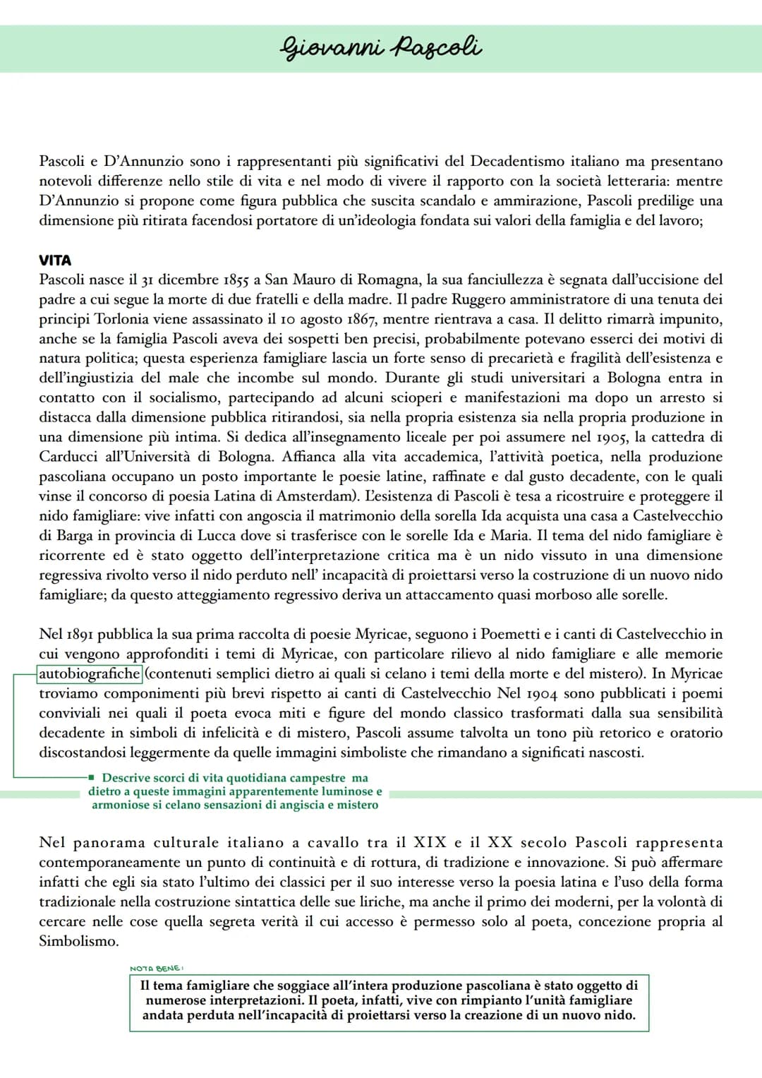 Giovanni Pascoli
Pascoli e D'Annunzio sono i rappresentanti più significativi del Decadentismo italiano ma presentano
notevoli differenze ne