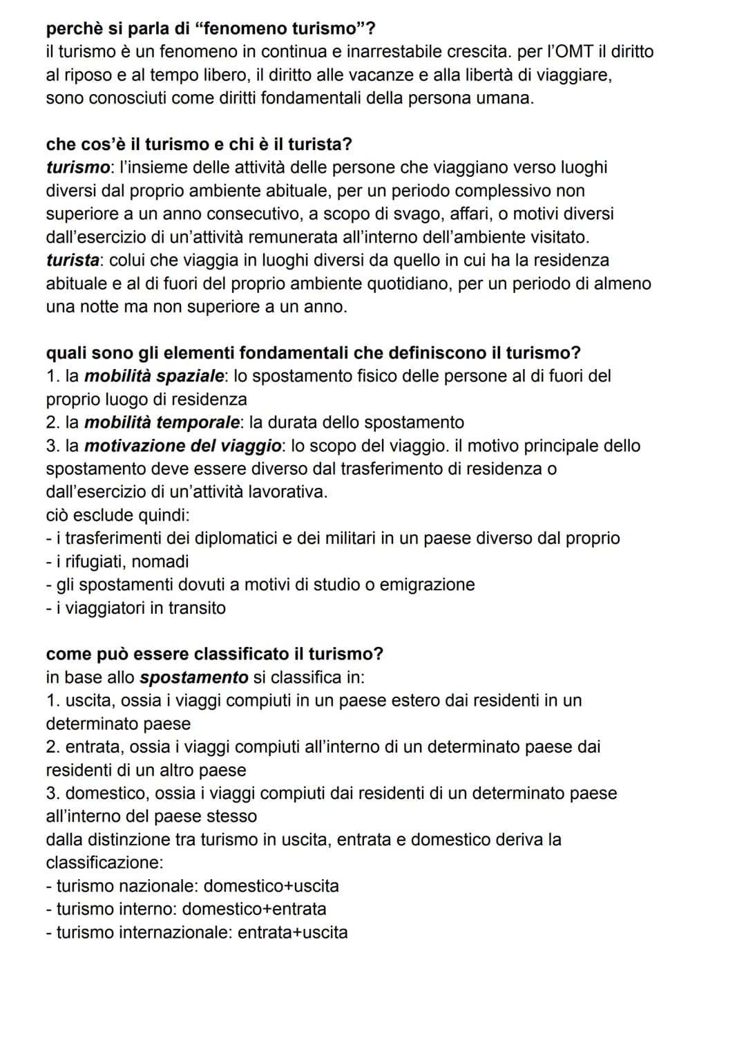 perchè si parla di "fenomeno turismo"?
il turismo è un fenomeno in continua e inarrestabile crescita. per l'OMT il diritto
al riposo e al te