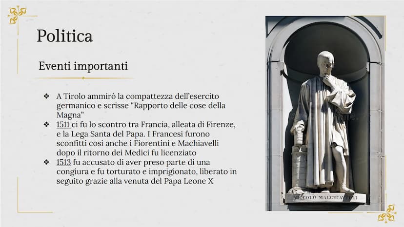 Loc
Niccolò
Machiavelli
Storico, filosofo, scrittore, drammaturgo,
politico, diplomatico italiano
“Padre della scienza politica” 01.
La vita